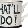 Moorland Pottery That'll Do Mug by- Whimsical|Places