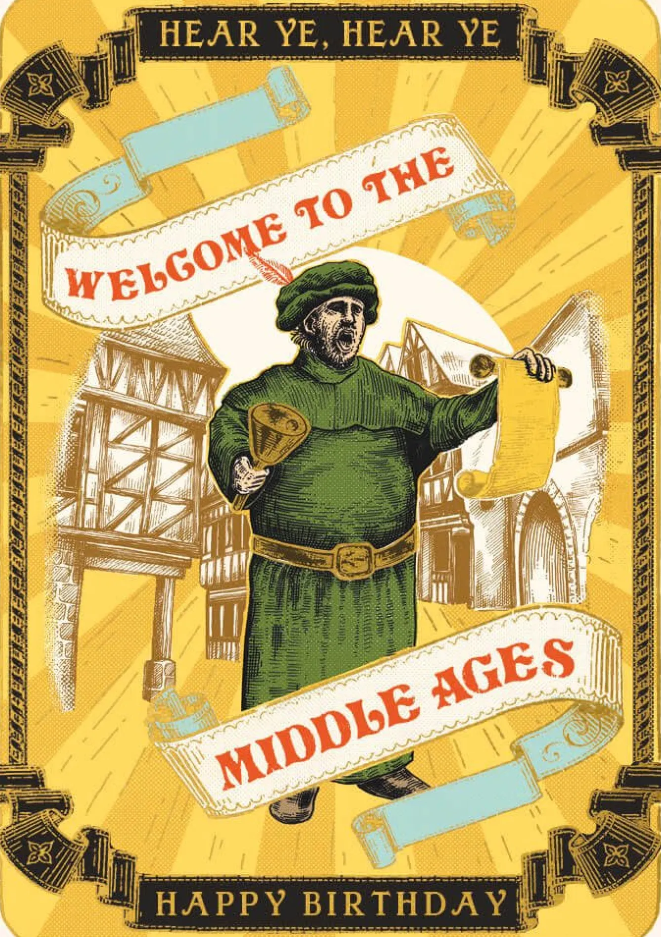 The Art File Welcome to the Middle Ages Greeting Card- Greeting Cards