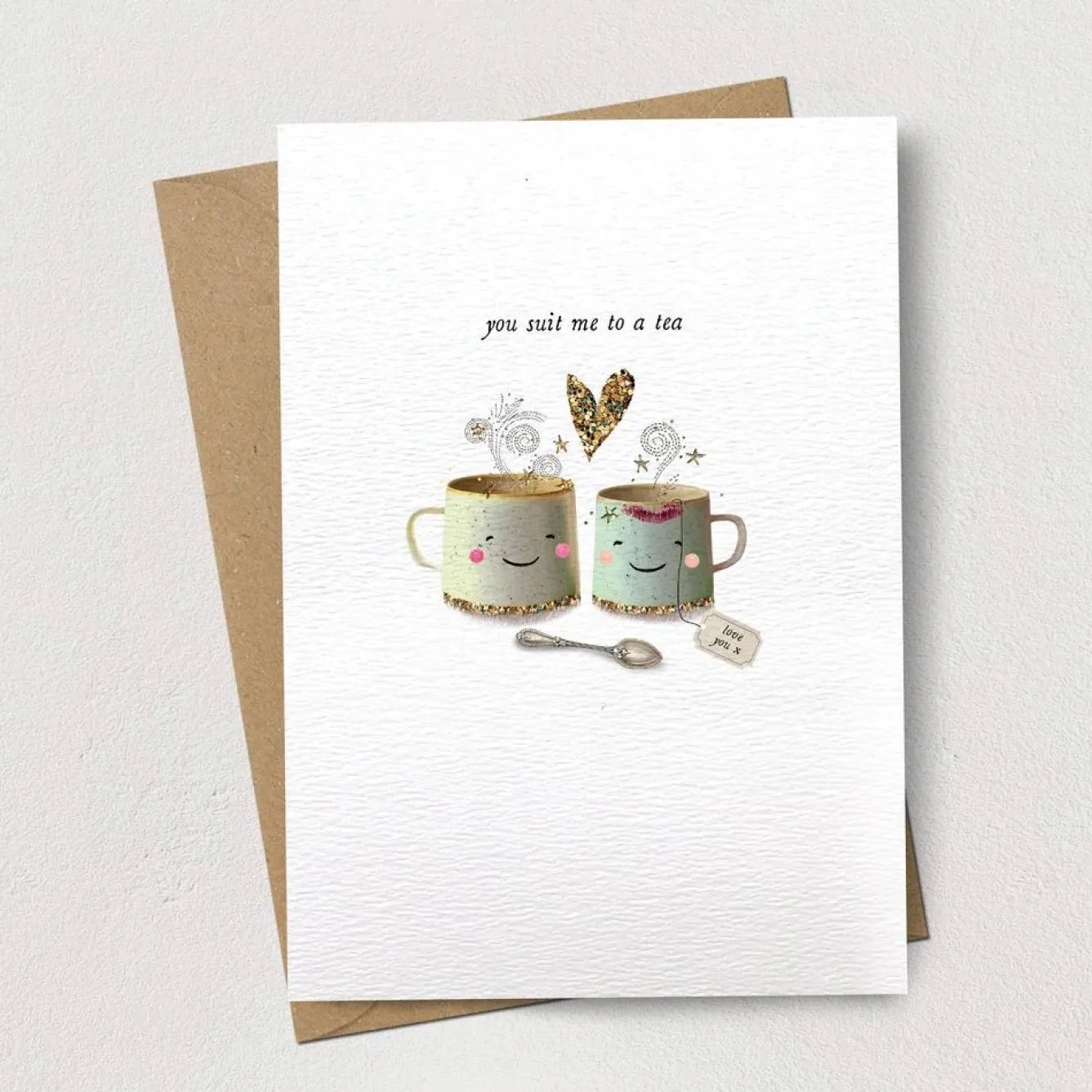 Stephanie Davies You Suit Me to a Tea Greeting Card- Valentine's Day|Greeting Cards